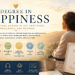 Degree in Happiness: A Practical Course in Joy, Gratitude, Resilience, and Meaning